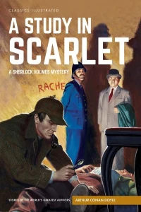 Classics Illustrated: A Study in Scarlet: A Sherlock Holmes Mystery