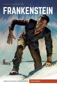 Classics Illustrated: Frankenstein