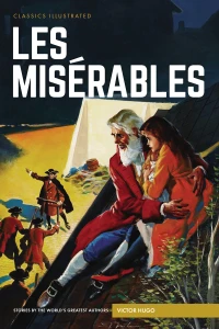 Classics Illustrated: Les Misérables
