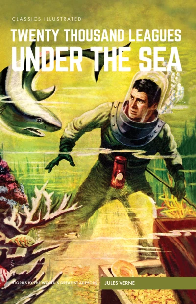 Classics Illustrated: Twenty Thousand Leagues Under the Sea