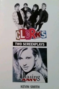 Clerks and Chasing Amy: Two Screenplays