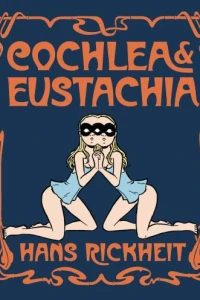Cochlea & Eustachia