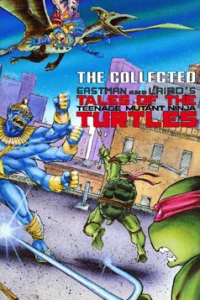 Collected Tales of the Teenage Mutant Ninja Turtles