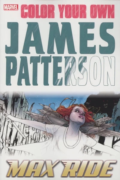 Color Your Own James Patterson: Max Ride (2016) - Series 