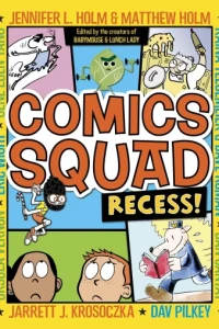 Comics Squad: Recess!