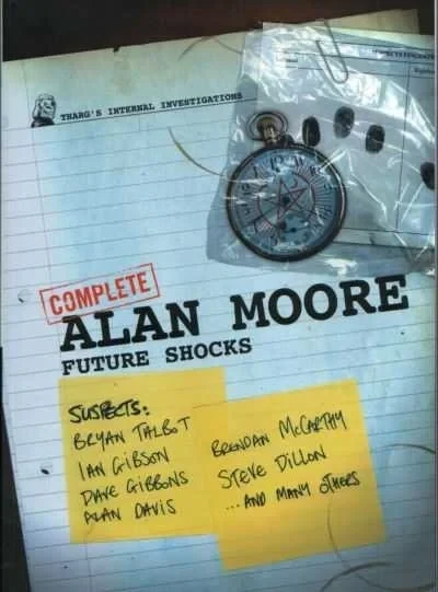 Complete Alan Moore Future Shocks