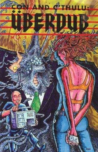 Con and C'Thulu: Überdub