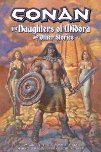 Conan And The Daughters Of Midora And Other Stories