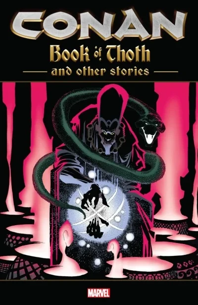 Conan: Book of Thoth and Other Stories
