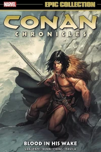 Conan Chronicles Epic Collection: Blood In His Wake
