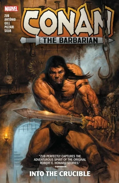 Conan the Barbarian by Jim Zub: Into The Crucible