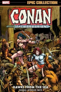 Conan the Barbarian Epic Collection: The Original Marvel Years: Hawks From the Sea