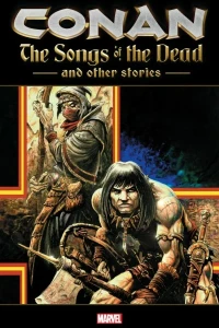 Conan: The Songs of the Dead and Other Stories