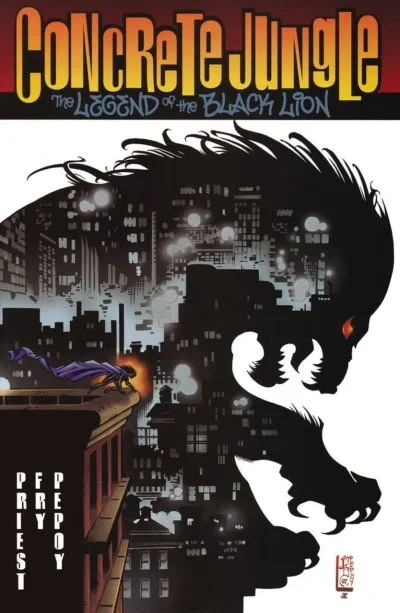 Concrete Jungle: The Legend of the Black Lion & The Black Lion