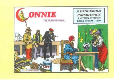 Connie by Frank Godwin: A Dangerous Inheritance & Other Stories