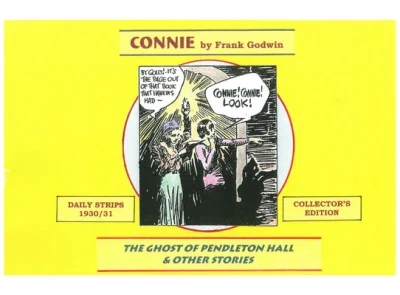 Connie by Frank Godwin: The Ghost of Pendleton Hall & Other Stories