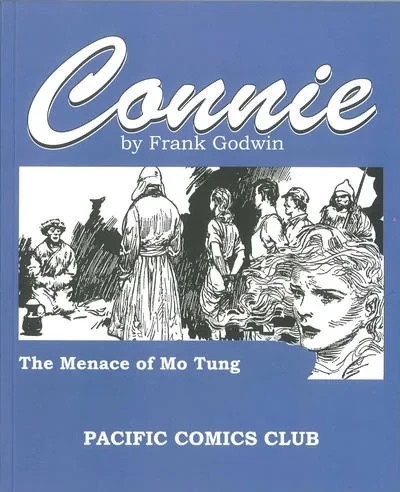 Connie by Frank Godwin: The Menace of Mo Tung