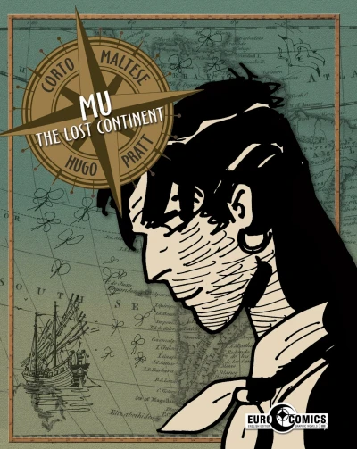 Corto Maltese: Mu, The Lost Continent