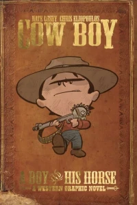 Cow Boy: A Boy and his Horse