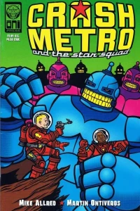 Crash Metro and The Star Squad
