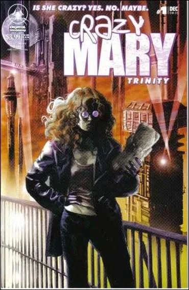 Crazy Mary: Trinity