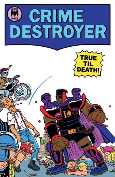 Crime Destroyer: True Till Death