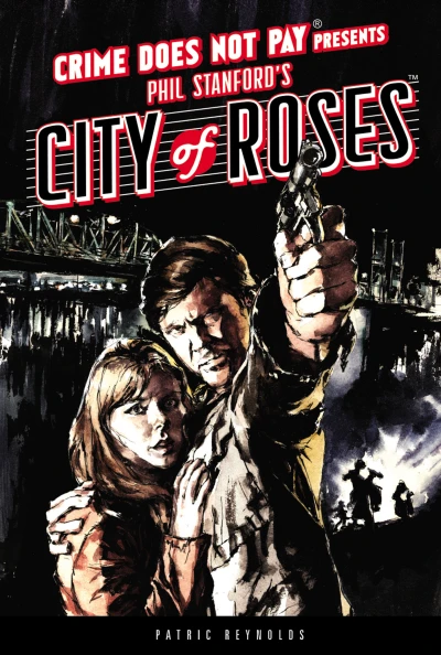 Crime Does Not Pay Presents City of Roses