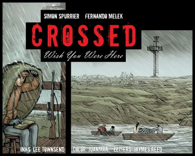 Crossed: Wish You Were Here (2013) - Series 