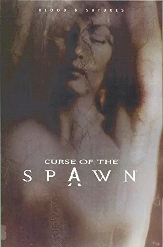 Curse of the Spawn: Blood and Sutures (1999) - Series 