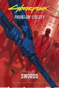 Cyberpunk 2077: Phantom Liberty - Ten of Swords