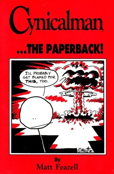 Cynicalman ...The Paperback! (Trade Paperback, 1987) - Series 