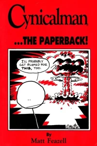 Cynicalman ...The Paperback!