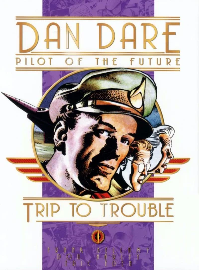 Dan Dare: Trip to Trouble