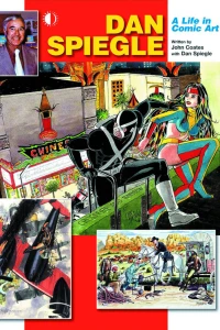 Dan Spiegle: A Life In Comic Art