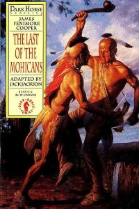 Dark Horse Classics: The Last of the Mohicans