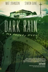 Dark Rain: A New Orleans Story