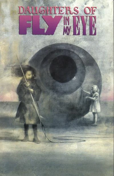 Daughters of Fly In My Eye