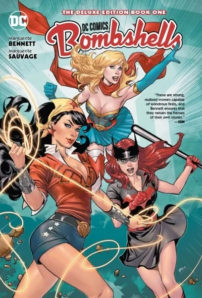 DC Comics: Bombshells: The Deluxe Edition