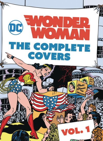 DC Comics: Wonder Woman: The Complete Covers Omnibus