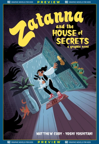 DC Graphic Novels for Kids Sneak Peeks: Zatanna and the House of Secrets