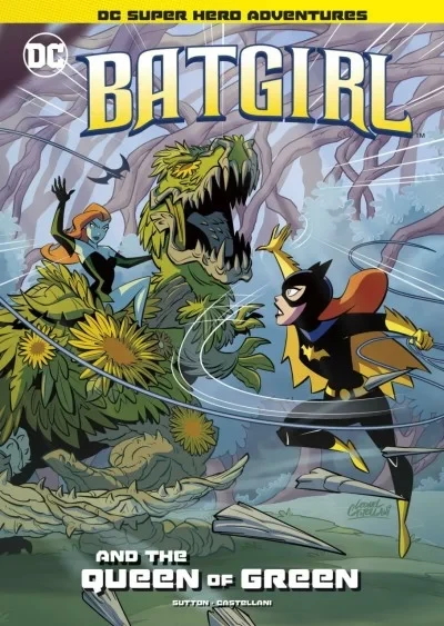DC Super Hero Adventures: Batgirl and the Queen of Green