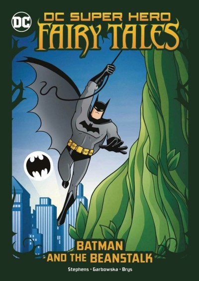 DC Super Hero Fairy Tales: Batman and the Beanstalk