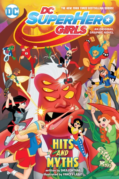 DC Super Hero Girls: Hits and Myths