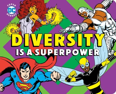 DC Super Heroes: Diversity Is a Superpower