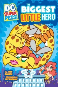 DC Super-Pets: The Biggest Little Hero