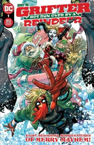 DC's Grifter Got Run Over by a Reindeer
