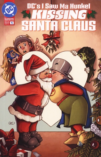 DC's I Saw Ma Hunkel Kissing Santa Claus