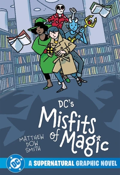 DC's Misfits of Magic (2025) - Series 