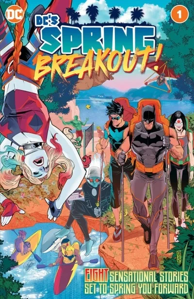 DC's Spring Breakout!