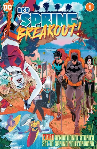 DC's Spring Breakout!